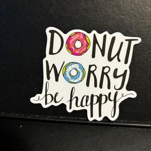DOUNT WORRY BE HAPPY QUOTE STICKER